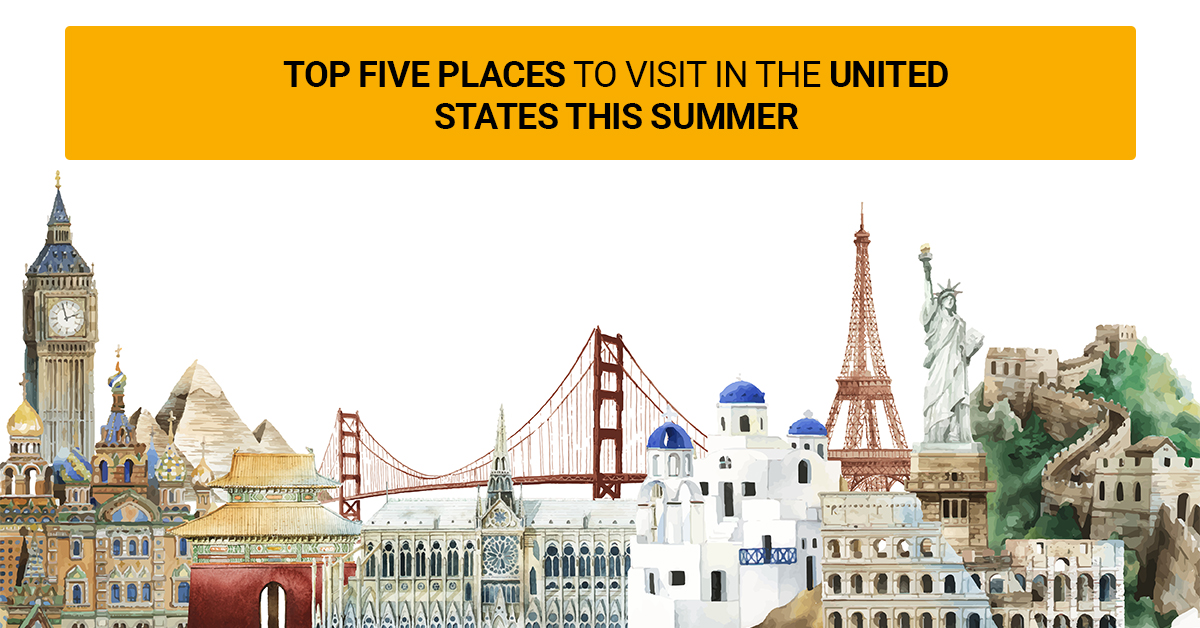 Top Five Places Visit In US