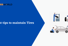 Best tips to maintain Tires