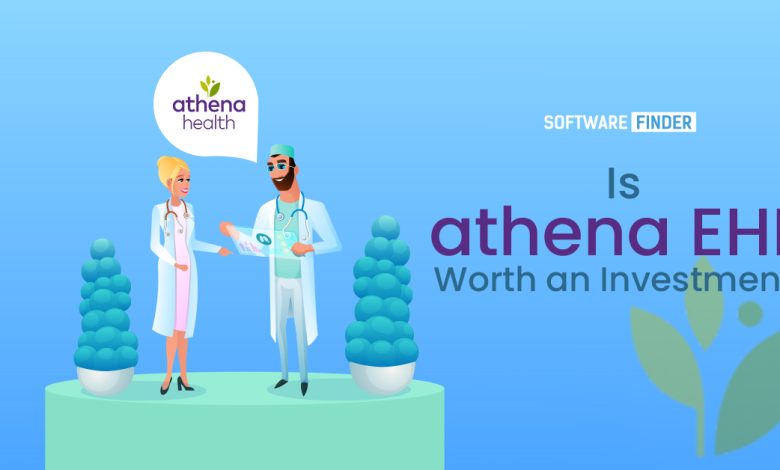 Is athenahealth EHR Worth an Investment?