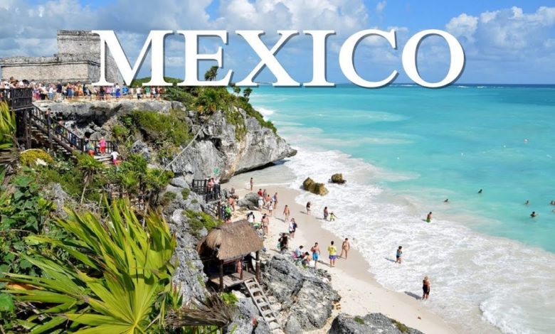 Top-Rated Places to Visit in Mexico