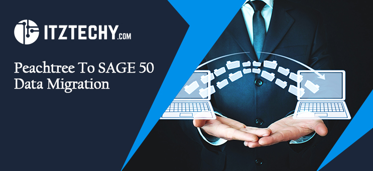Peachtree To Sage 50 Data Migration