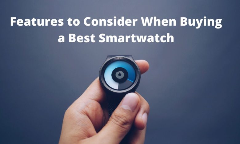 Buying a Best Smartwatch